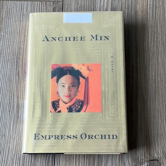 Empress Orchid Hardcover Book by Anchee Min - Picture 1 of 3